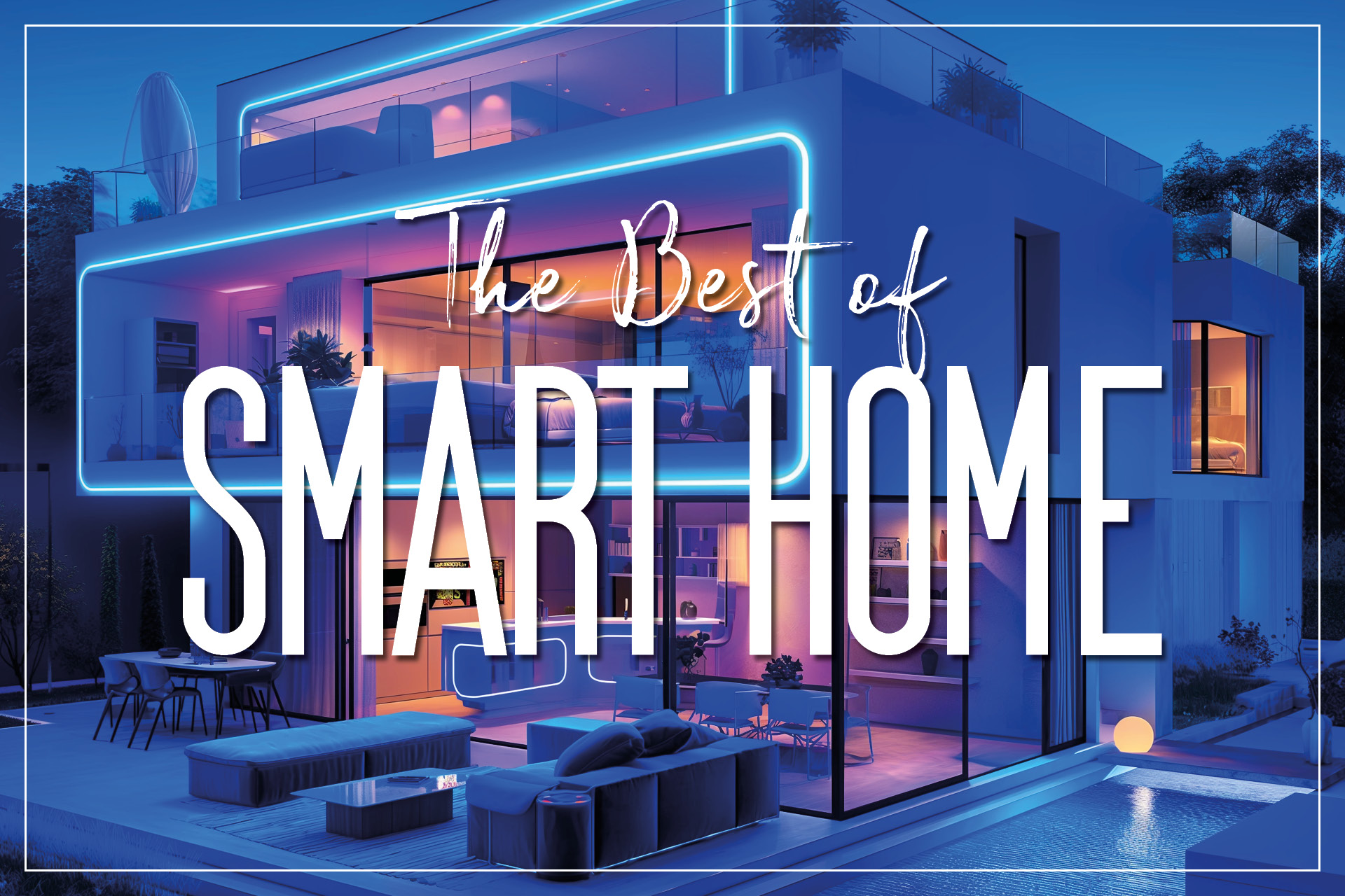 Home Automation: Essential Devices for the Smart Home of 2024