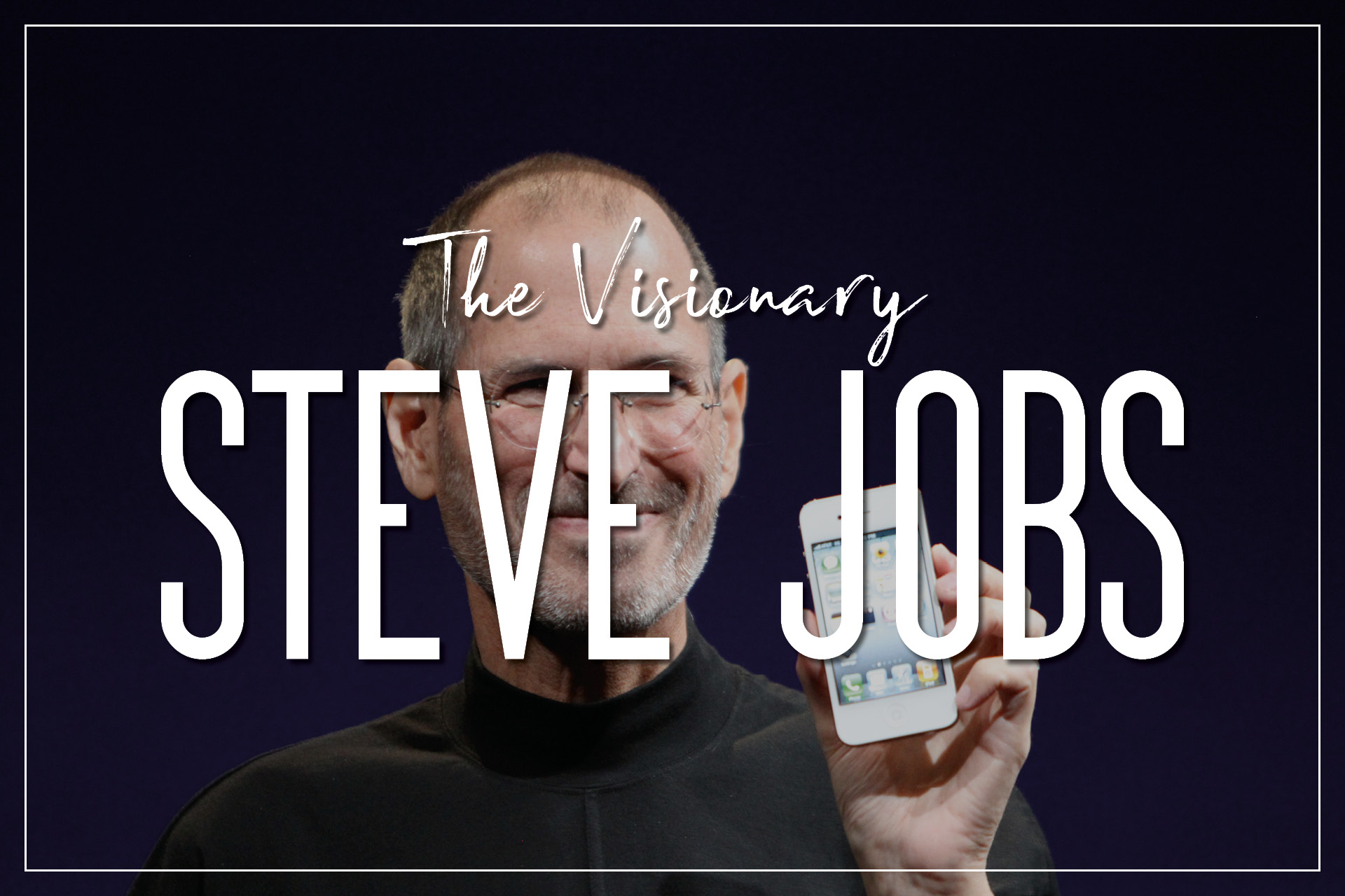 The Visionary Who Redefined Technology and Culture: Exploring Steve Jobs' Enduring Legacy